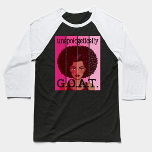 Pink Black History Month Unapologetically GOAT Black Pride Baseball T-Shirt